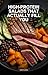High-Protein Salads That Actually Fill You: 60+ Mouthwatering Recipes with Tuna, Beans, Steak & More (No Sad, Wilted Greens!: Finally! Satisfying, muscle-building salads with 30-50g protein per bowl