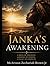 Janka's Awakening: The Betrayal: A West African Revenge Saga (Book 1)