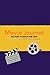 My Movie Journal: 365 Films to Discover, Watch and Rate | For Serious Movie Buffs, cinephiles and Film Students.