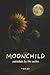 Moonchild unknown by the moon