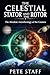 THE CELESTIAL STATOR AND THE ROTOR: The Absolute Astrotheology of the Cosmos (The Nine Volumes of the Aquarian Religion)