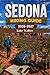 SEDONA Hiking Guide 2026-2027: The Ultimate Red Rock Adventure Guide to Scenic Trails, Hidden Gems, Sunrise Hikes, and Unforgettable Desert Experiences (The Ultimate Hiking Guide Series Book 3)