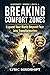 Breaking Comfort Zones: Mor...