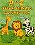A to Z Safari Animals Colouring Book for Kids: Simple and Fun Coloring Pages with Letters and Animals