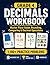 Grade 4 Decimals Workbook: Master Place Value, Comparing, Rounding, Adding & Subtracting Decimals with Structured Practice, Diagnostic Test, Final ... Answer Key (Grade 4 SmartSteps Math Series)
