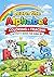 Learn the Alphabet: Coloring & Tracing Activity Book for Kids Ages 3+