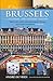 Brussels: A Cultural History (Cities of the Imagination)