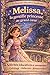 Melissa la gentille princesse au grand cœur Histoire éducative pour enfants avec cahier d’activités coloriage choix et bonnes actions (French Edition)