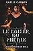 Le dompteur de rage (Le baiser du phénix) (French Edition)