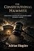 The Constitutional Hammer: ...