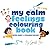 My Calm Feelings Colouring Book for Kids Ages 3-8 Autism Friendly & Inclusive