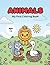 Animals Coloring Book for Toddlers.: My First Coloring Book for Kids Ages 1-4. Learn 50+ Adorable Animals with Simple Words and Bold Lines.