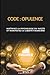 CODE : OPULENCE: Maîtrisez la psychologie du succès et manifestez la liberté financière (French Edition)