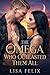 The Omega Who Outlasted Them All by Lisa Felix