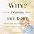 Why?: Little Answers About the Body