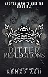 Bitter Reflections (The Silver Duet) Bitter Reflections (The Silver Duet)