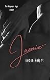 Jamie: The Wayward Boys Book 1 Jamie: The Wayward Boys Book 1