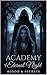 Academy of Eternal Night: Blood and Secrets