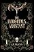 The Immortal's Assistant