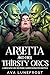 Arietta and Her Thirsty Orcs: A BBW MFM Orc Reverse Harem Monster Erotica (Arietta And Her Horny Orcs Book 2)