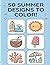Cozy Summer Bold and Easy Coloring Book: Cute Summer-Themed Designs for Relaxation and Stress Relief: Simple and Fun Coloring Pages for Adults, Teens, ... for Relaxation, Mindfulness, and Creativity