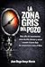 La Zona Gris del Pozo: Más allá del manómetro: cómo decidir, detener y actuar cuando el pozo deja de comportarse como el libro (Spanish Edition)