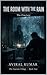THE ROOM WITH THE RAIN: The Fracture Trilogy — Book Two