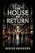 The House of Return