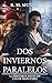 Dos Inviernos Paralelos: La historia antes de calor bajo cero (Spanish Edition)