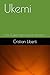Ukemi: L'arte di saper cadere, la grazia del cedere (Kokoro: Sentieri dell'Anima Giapponese) (Italian Edition)