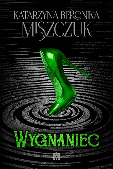 Wygnaniec (Czarna tafla, #1)