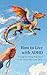 How to Live with ADHD: A Guide for Those Who Have It and Those Who Love Them (The Living With Guides)