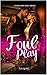 FOUL PLAY: Where Trust Is D...