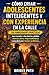 Cómo criar adolescentes inteligentes y con experiencia en la calle: 150 habilidades prácticas para enseñar a los jóvenes adultos atención plena, ... para resolver problemas. (Spanish Edition)
