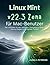Linux Mint v22.3 Zena für Mac-Benutzer: Der Leitfaden für den nahtlosen Übergang zu Open-Source-Eleganz und digitaler Freiheit (German Edition)