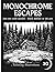 Monochrome Escapes: A Color...