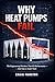 WHY HEAT PUMPS FAIL: The Engineering Mistakes That Kill Performance - And How to Avoid Them