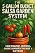 The 5-Gallon Bucket Salsa G...
