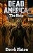 Dead America - The Strip: Tales from Las Vegas (Dead America - Tales of the First Month Book 52)