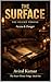 THE SURFACE: The Desert Throne Trilogy – Book One