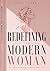 Redefining the Modern Woman: Self-Respect, Boundaries, Healing, Power
