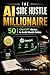 The AI Side Hustle Millionaire: 50 ChatGPT Niches to Build Wealth Online