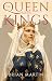 The Queen Among Kings