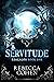 Servitude (Reagalos #1)