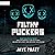 Filthy Puckers: Masked Men Novella (Masked Men Series)