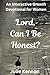 Lord, Can I Be Honest?