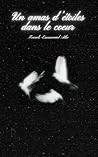 Un amas d'étoiles dans le coeur (French Edition)