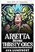 Arietta y sus orcos sedientos (Arietta y sus orcos cachondos nº 2) (Spanish Edition)
