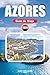 AZORES GUÍA DE VIAJE 2026: Itinerario completo, las mejores cosas que hacer, joyas ocultas, rutas de senderismo por volcanes, aventuras en islas, mapas y excursiones de un día (Spanish Edition)