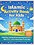 Islamic Activity Book for Kids